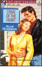 Crime of the Heart by Allie Harrison