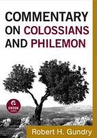 Commentary on Colossians and Philemon…