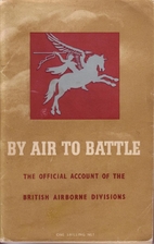 BY AIR TO BATTLE by GREAT BRITAIN: Air…