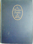 In Flanders Fields by John McCrae