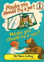 Maybe You Should Fly a Jet! Maybe You Should…