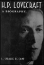 Lovecraft: A Biography by L. Sprague de Camp