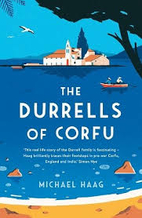 The Durrels of Corfu by Michael Haag