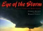 Eye of the Storm by Stephen Kramer