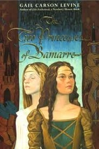 The Two Princesses of Bamarre by Gail Carson…