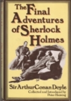 The Final Adventures of Sherlock Holmes:…