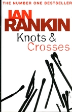 Knots and Crosses by Ian Rankin