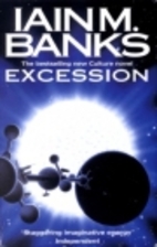 Excession by Iain M. Banks