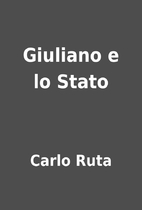 Giuliano e lo Stato by Carlo Ruta