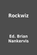 Rockwiz by Ed. Brian Nankervis