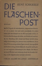 Die Flaschenpost : Roman by René Schickelé
