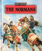 The Normans (First History) by Anne Steel