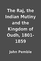 The Raj, the Indian Mutiny and the Kingdom…