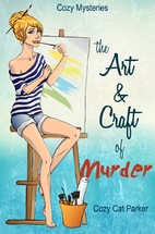 The Art & Craft of Murder (Whistler's Cove…