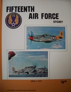 Fifteenth Air Force Story ...in World War II…