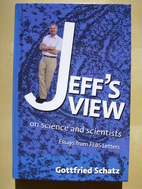 Jeff's View: on Science and Scientists by…