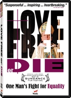 Love Free or Die: One Man's Fight for…
