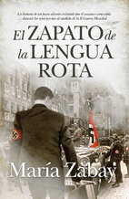 El zapato de la lengua rota by María Zabay