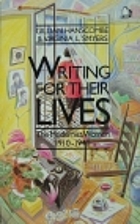 Writing for Their Lives: The Modernist…
