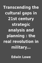 Transcending the cultural gaps in 21st…