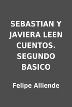 SEBASTIAN Y JAVIERA LEEN CUENTOS. SEGUNDO…