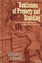 Gentlemen of Property and Standing:…