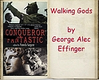 Walking Gods by George Alec Effinger