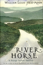 River-Horse by William Least Heat-Moon