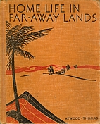 Home life in far-away lands by Wallace…