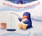 One Little Penguin and His Friends by…