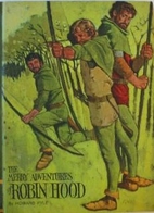 The Merry Adventures of Robin Hood (Educator…