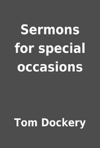 Sermons for special occasions by Tom Dockery