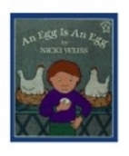 An Egg Is an Egg by Nicki Weiss