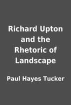 Richard Upton and the Rhetoric of Landscape…