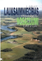 Labas lauksaimniecība prakses nosacījumi…