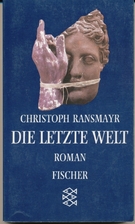 The Last World: A Novel with an Ovidian…