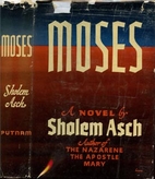 Moses by Sholem Asch