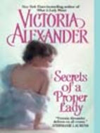 Secrets of a Proper Lady by Victoria…