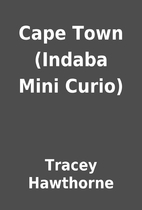 Cape Town (Indaba Mini Curio) by Tracey…
