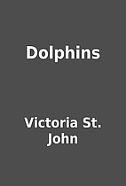 Dolphins by Victoria St. John
