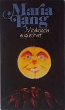 Mörkögda augustinatt by Maria Lang