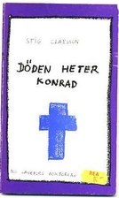 Döden heter Konrad by Stig Claesson