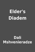Elder's Diadem by Dali Mshvenieradze