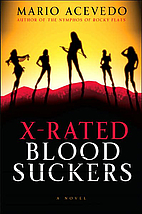 X-Rated Bloodsuckers by Mario Acevedo