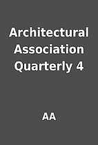 Architectural Association Quarterly 4 by AA