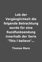 Lob der Vergänglichkeit die folgende…