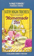 Homemade Sin by Kathy Hogan Trocheck