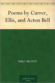 Poems by Currer, Ellis, and Acton Bell by…