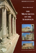 The Monuments of the Acropolis by Maria…