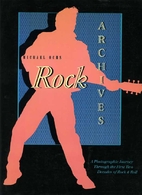 Rock Archives: A Photographic Journey…